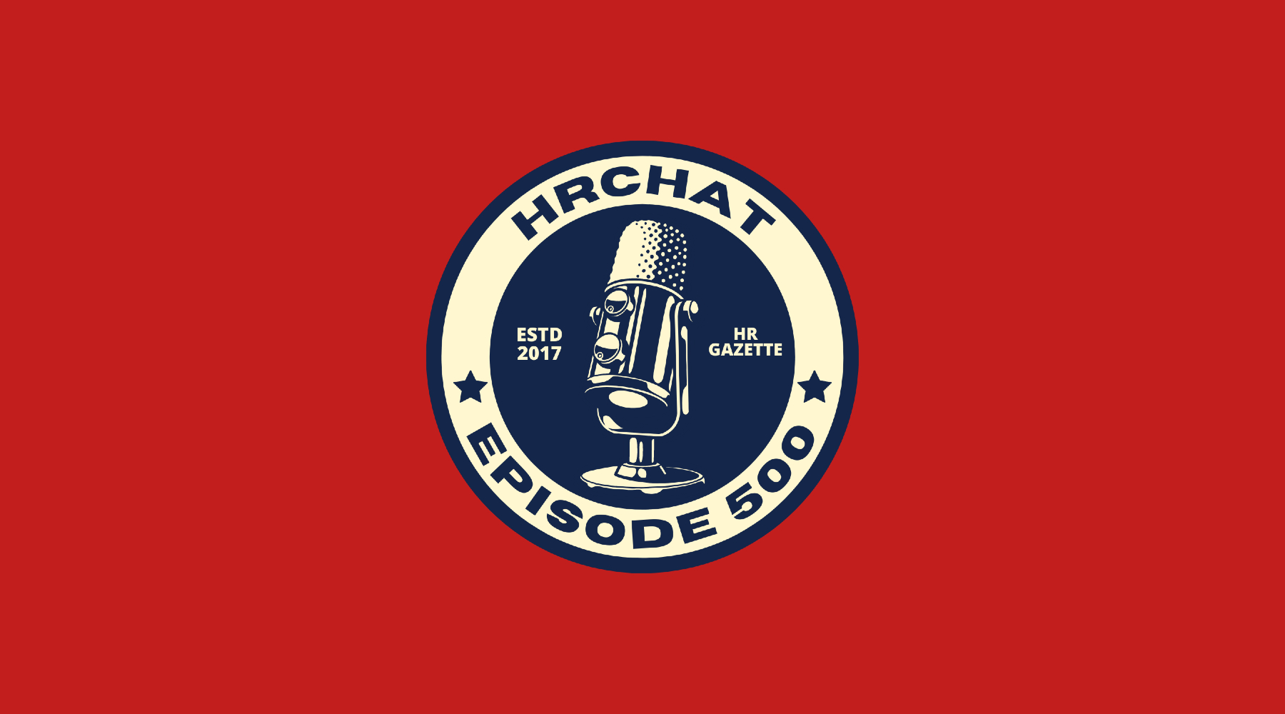 HRchat Podcast Episode 500