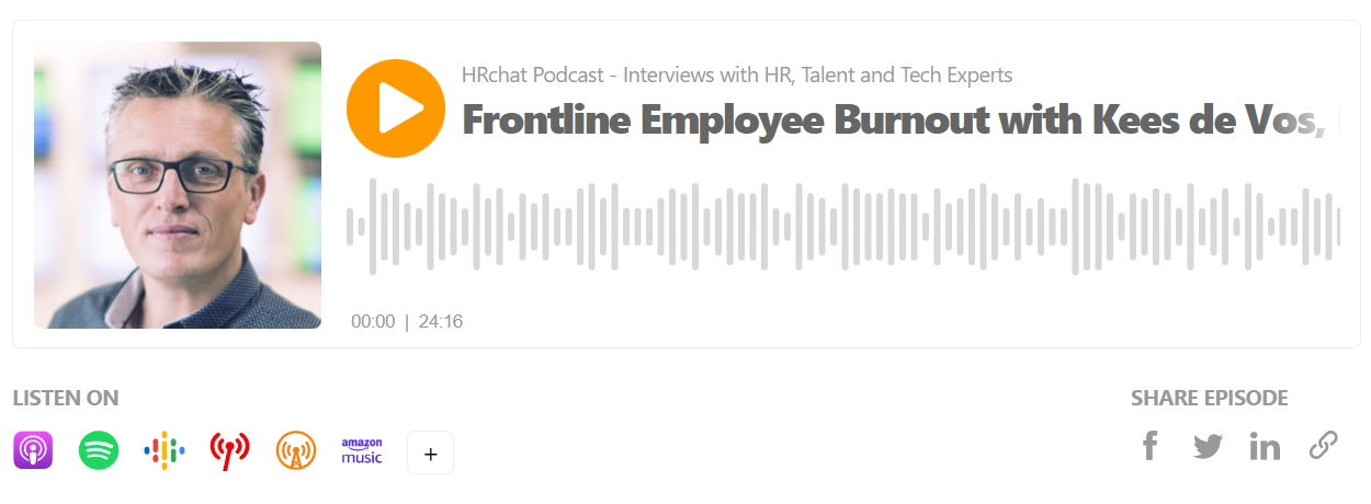 HRchat Podcast: Frontline Employee Burnout with Kees de Vos, Beekeeper