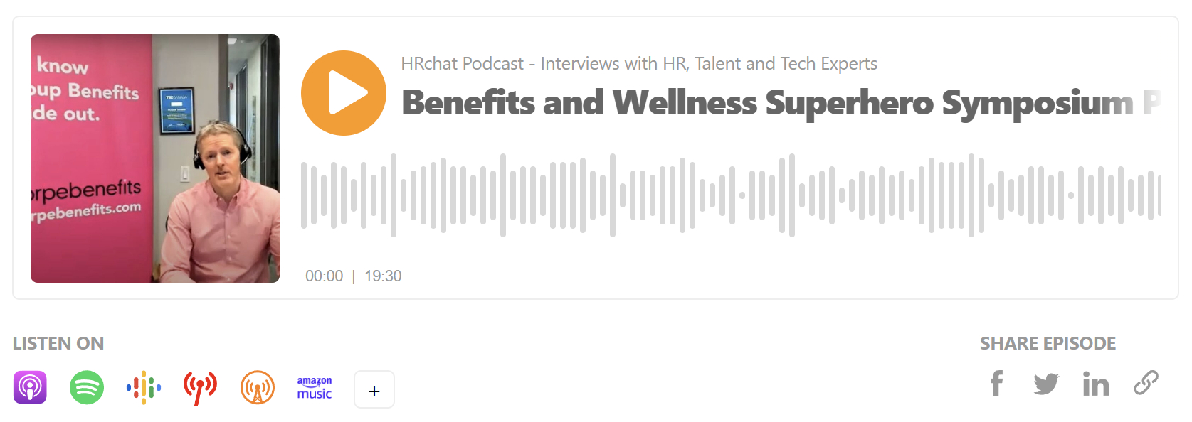 employee benefits and wellness with Roger Thorpe on HRchat Podcast