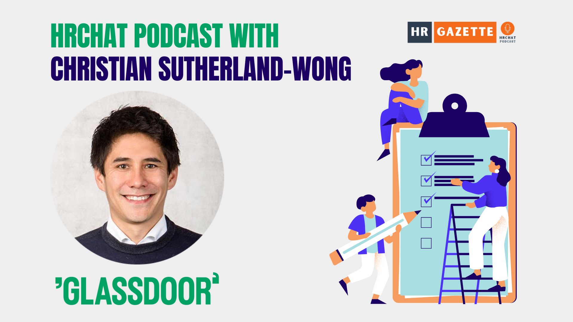 HRchat with Christian Sutherland-Wong, Glassdoor