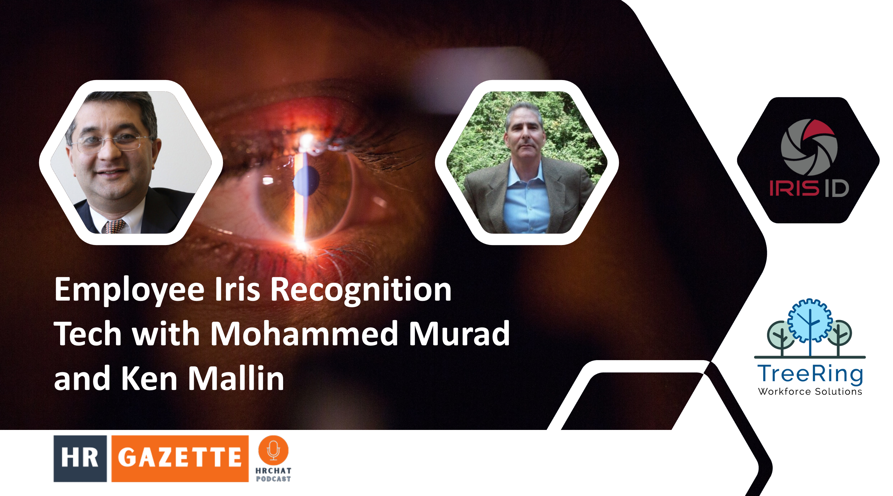 Employee Iris Recognition Tech with Mohammed Murad and Ken Mallin